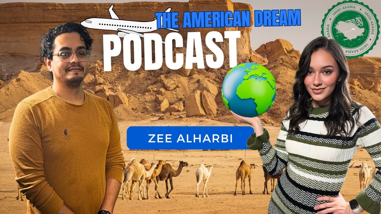 Episode thumbnail: The American Dream Podcast, Saudi Arabia